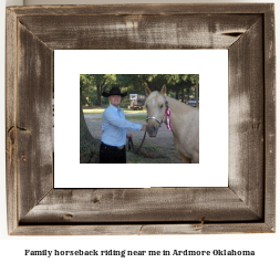 family horseback riding near me in Ardmore, Oklahoma